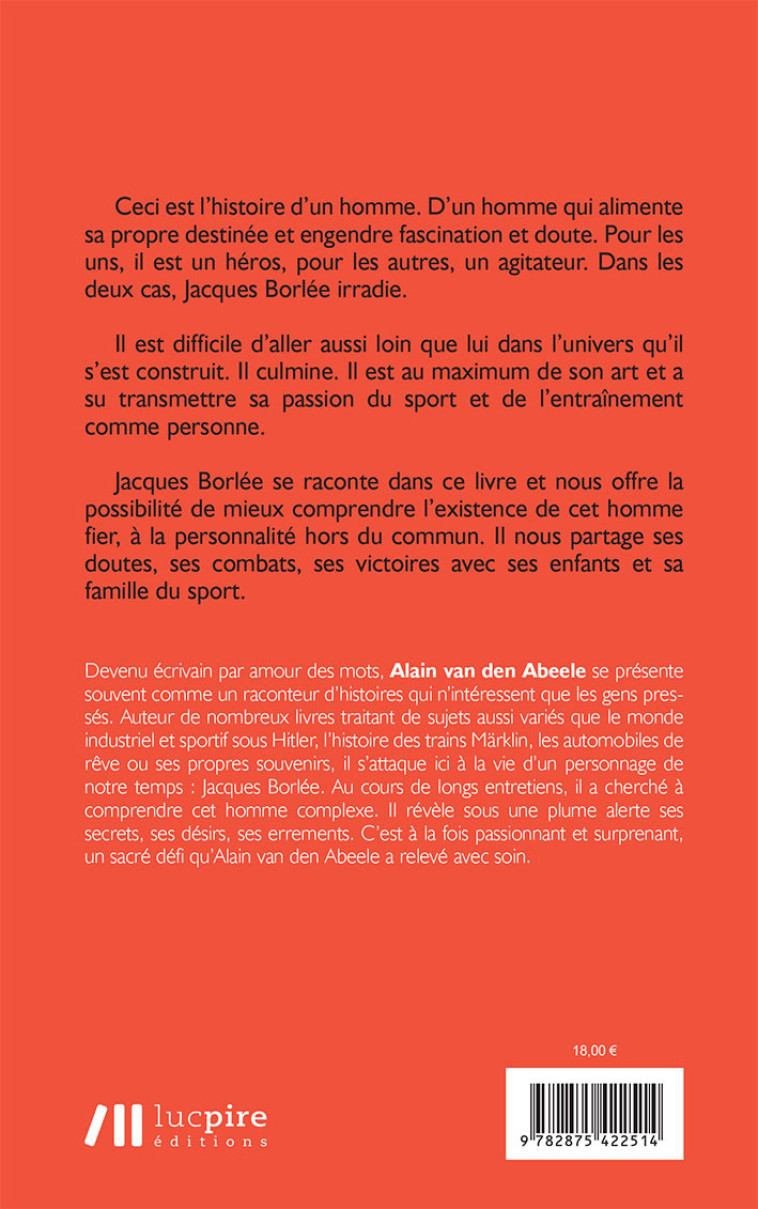 Jacques borlee - l'irreductible - Alain Van den Abeele, Alain Van den Abeele - LUC PIRE