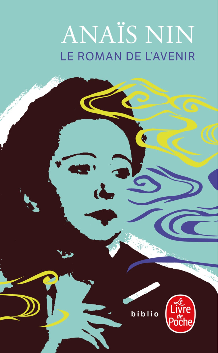 Le Roman de l'avenir - Anaïs Nin, Anaïs Nin - LGF
