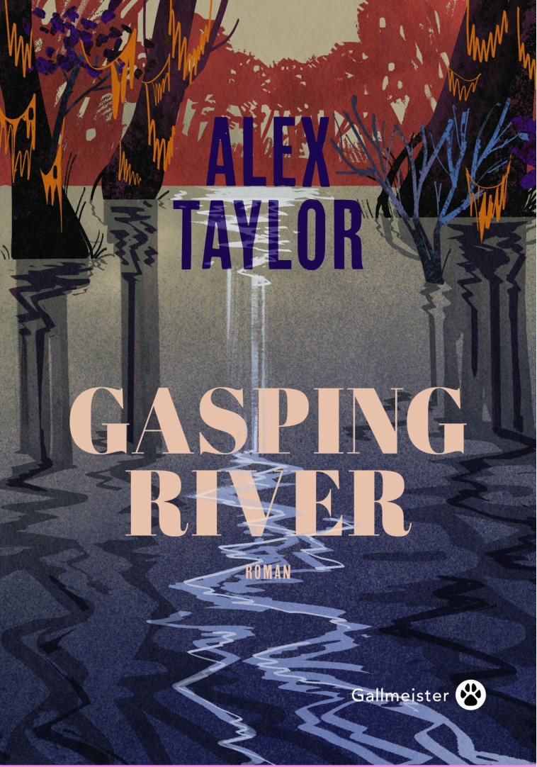 Gasping River - Alex Taylor - GALLMEISTER