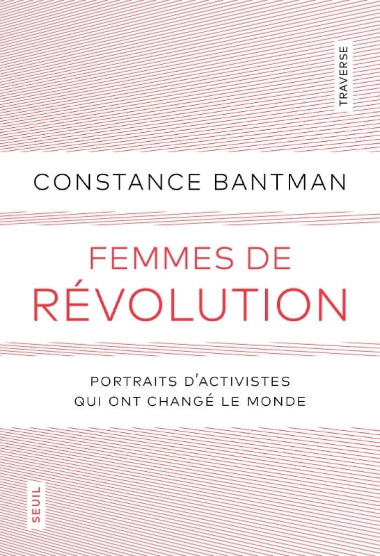 Femmes de révolution - Constance BANTMAN, Constance BANTMAN - SEUIL