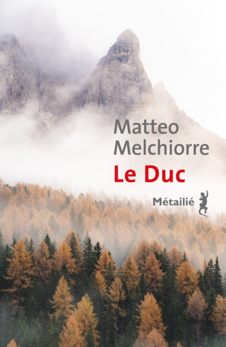 Le Duc - Matteo Melchiorre - METAILIE