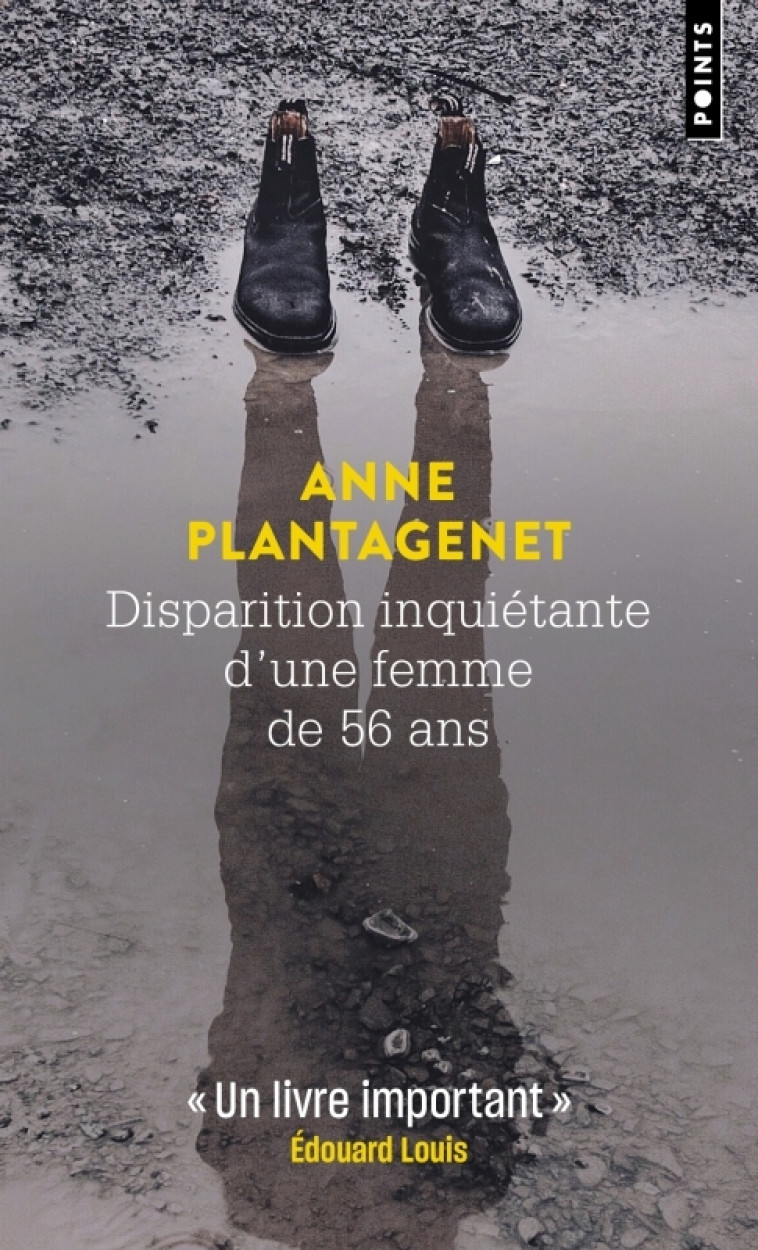 Disparition inquiétante d une femme de 56 ans - Anne Plantagenet - POINTS