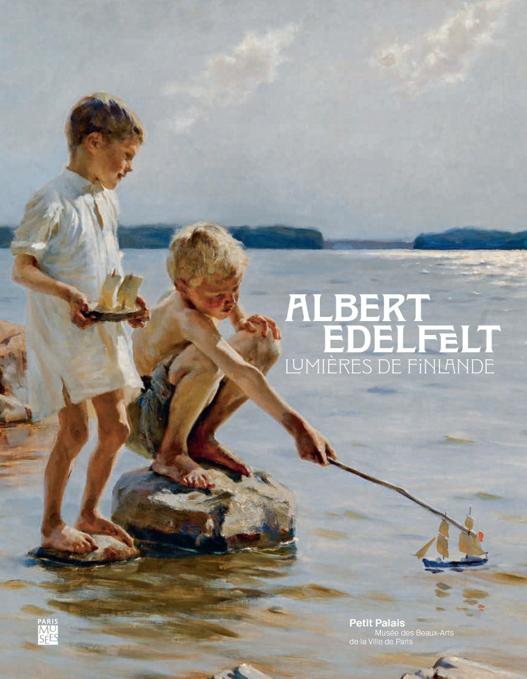 ALBERT EDELFELT - LUMIÈRES DE FINLANDE -  Collectif,  Collectif - PARIS MUSEES