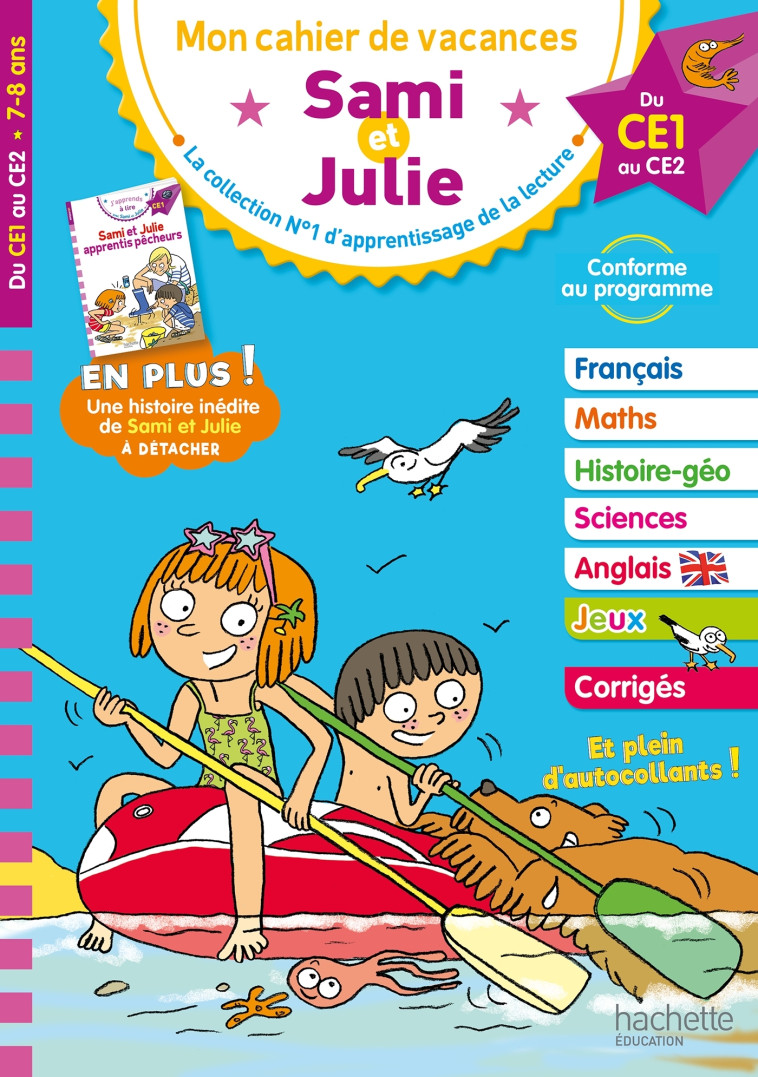 Sami et Julie - Du CE1 au CE2 - Cahier de vacances 2025 - Thérèse Bonté, Stéphanie Neumayer, Philippe Razet, Alexia Maynart, Thérèse Bonté, Stéphanie Neumayer, Philippe Razet, Alexia Maynart - HACHETTE EDUC