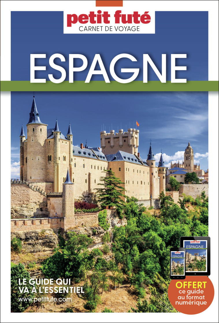 Guide Espagne 2024 Carnet Petit Futé -  Auzias d. / labourdette j. & alter, Jean-Paul Labourdette, Dominique Auzias, Jean-Paul Labourdette, Dominique Auzias - PETIT FUTE