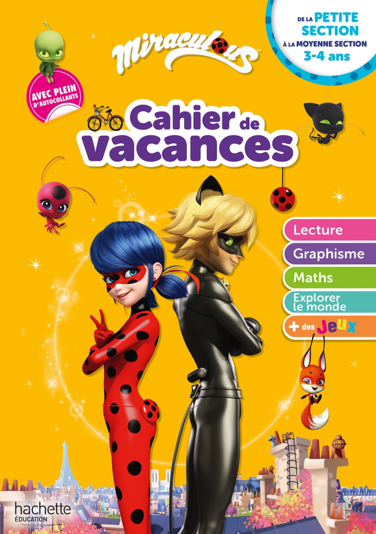 Miraculous - De la Petite à la Moyenne section - Cahier de vacances 2025 -  - HACHETTE EDUC
