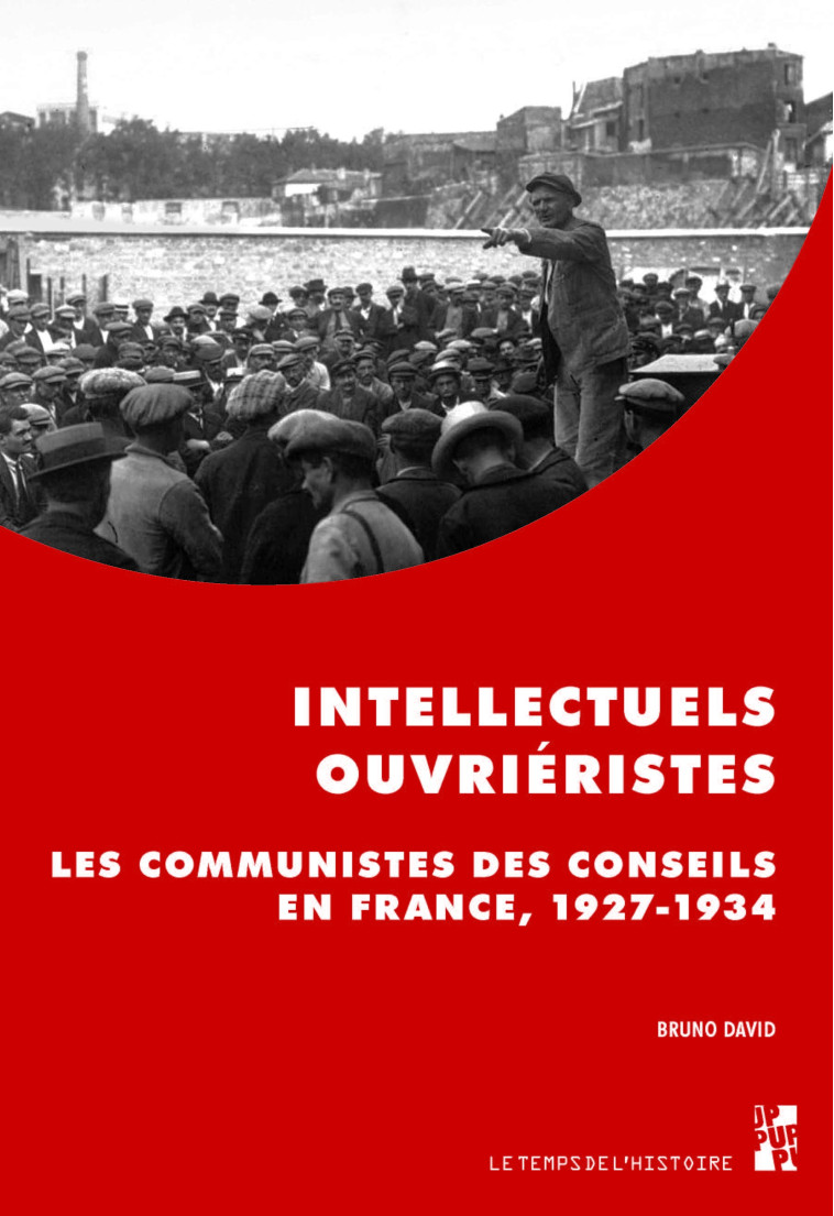 Intellectuels ouvriéristes - Bruno David - PU PROVENCE