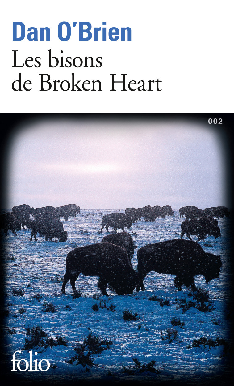 Les bisons de Broken Heart - Dan O'Brien, Laura Derajinski, Dan O'Brien, Laura Derajinski - FOLIO