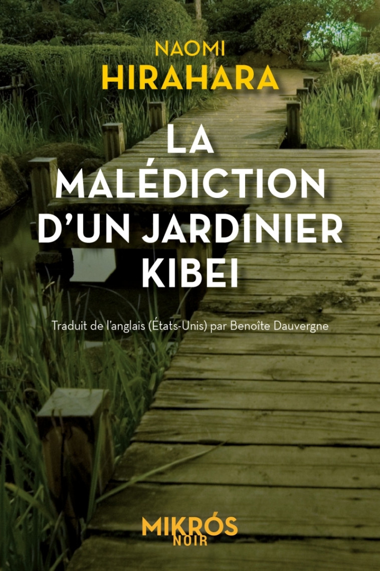 La malédiction d'un jardinier kibei - Naomi Hirahara, Benoîte Dauvergne - DE L AUBE