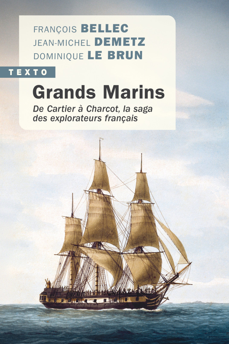 Grands marins - François Bellec, Dominique Le Brun, Jean-Michel Demetz - TALLANDIER