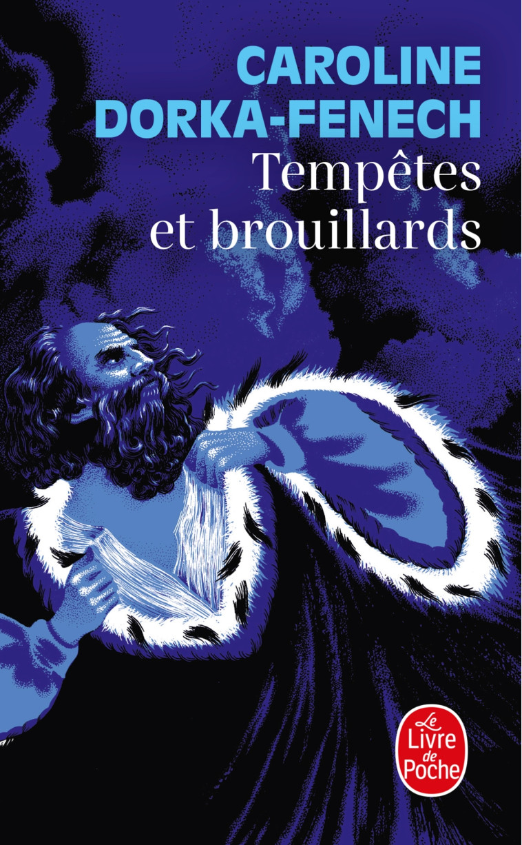 Tempêtes et brouillards - Caroline Dorka-Fenech - LGF