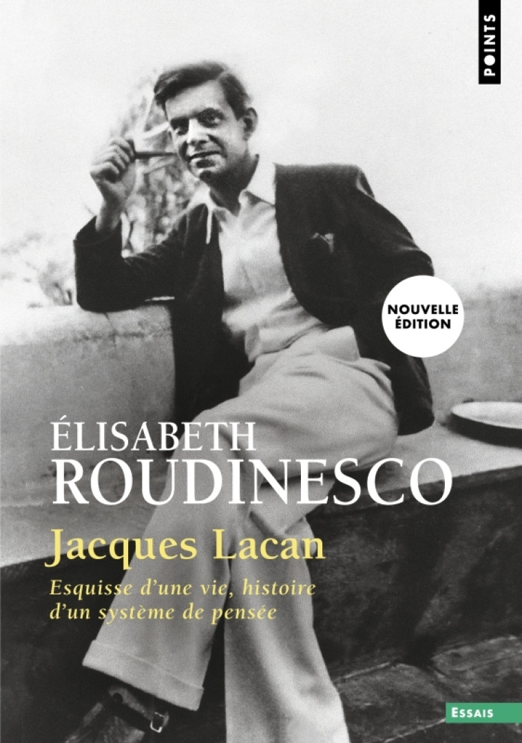 Jacques Lacan - Elisabeth Roudinesco, Elisabeth Roudinesco - POINTS