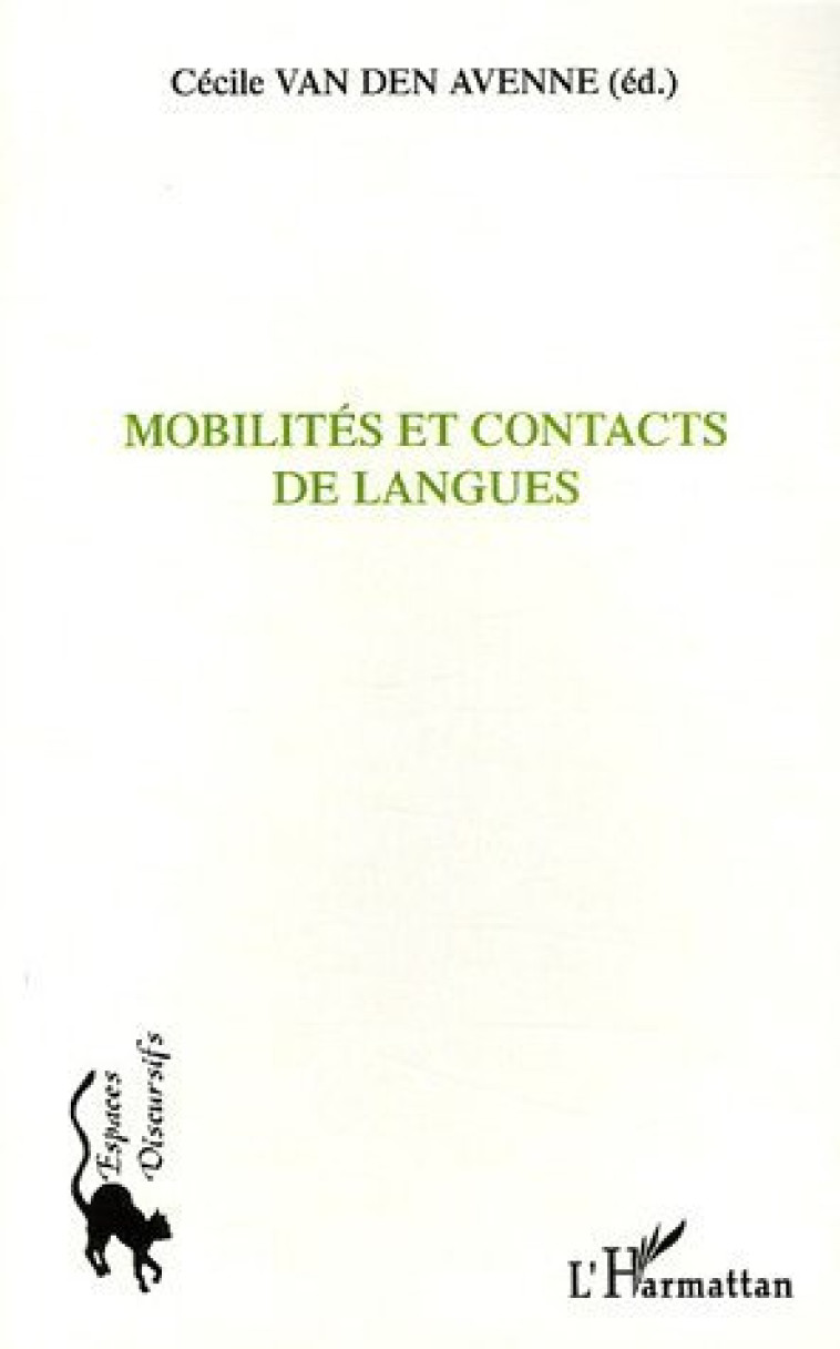 Mobilités et contacts de langues - Cécile VAN DEN AVENNE - L'HARMATTAN