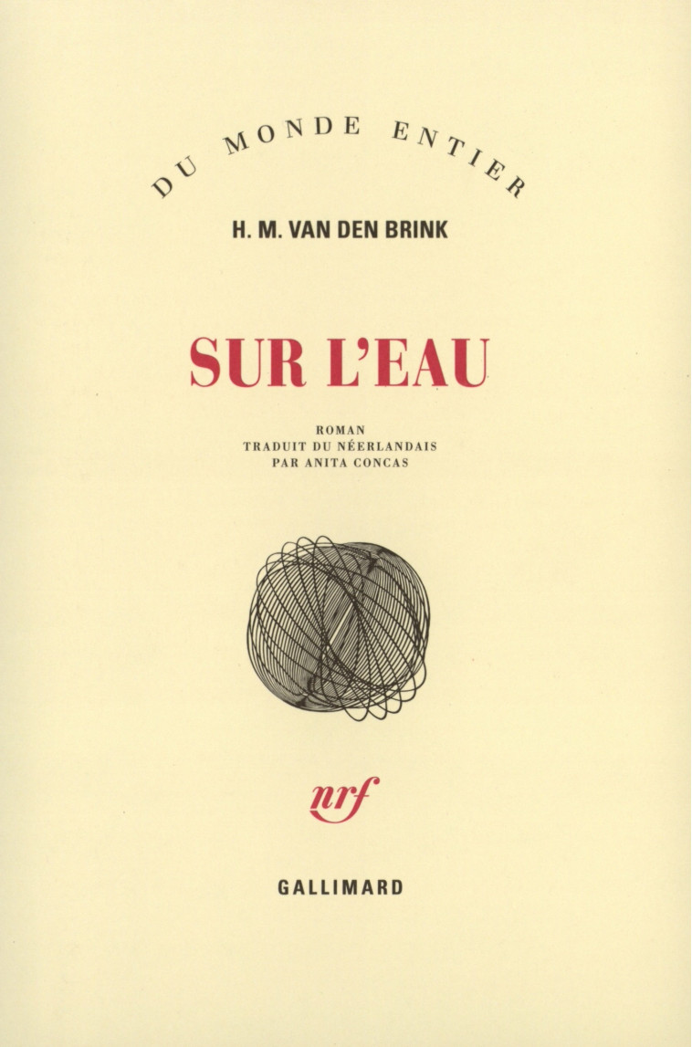 Sur l'eau - H. M. van den Brink, Anita Concas - GALLIMARD
