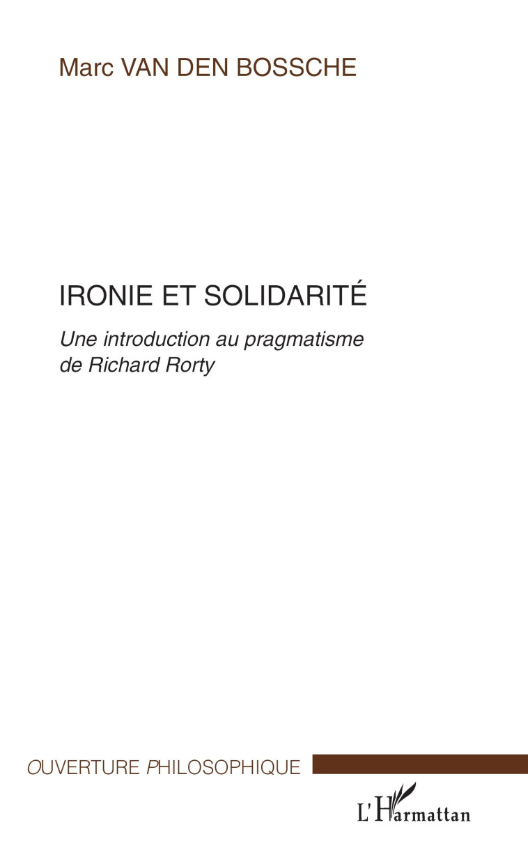 Ironie et solidarité - Marc Van Den Bossche - L'HARMATTAN