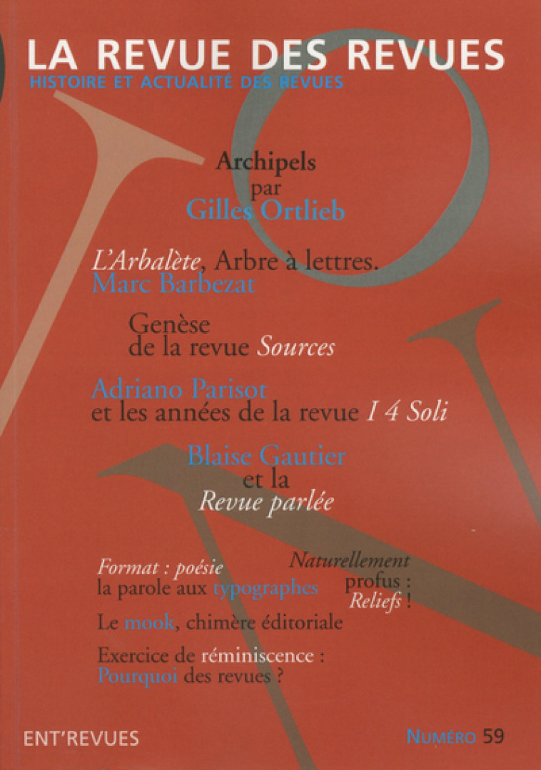 La revue des revues - numéro 59 - Collectif Collectif - IMEC