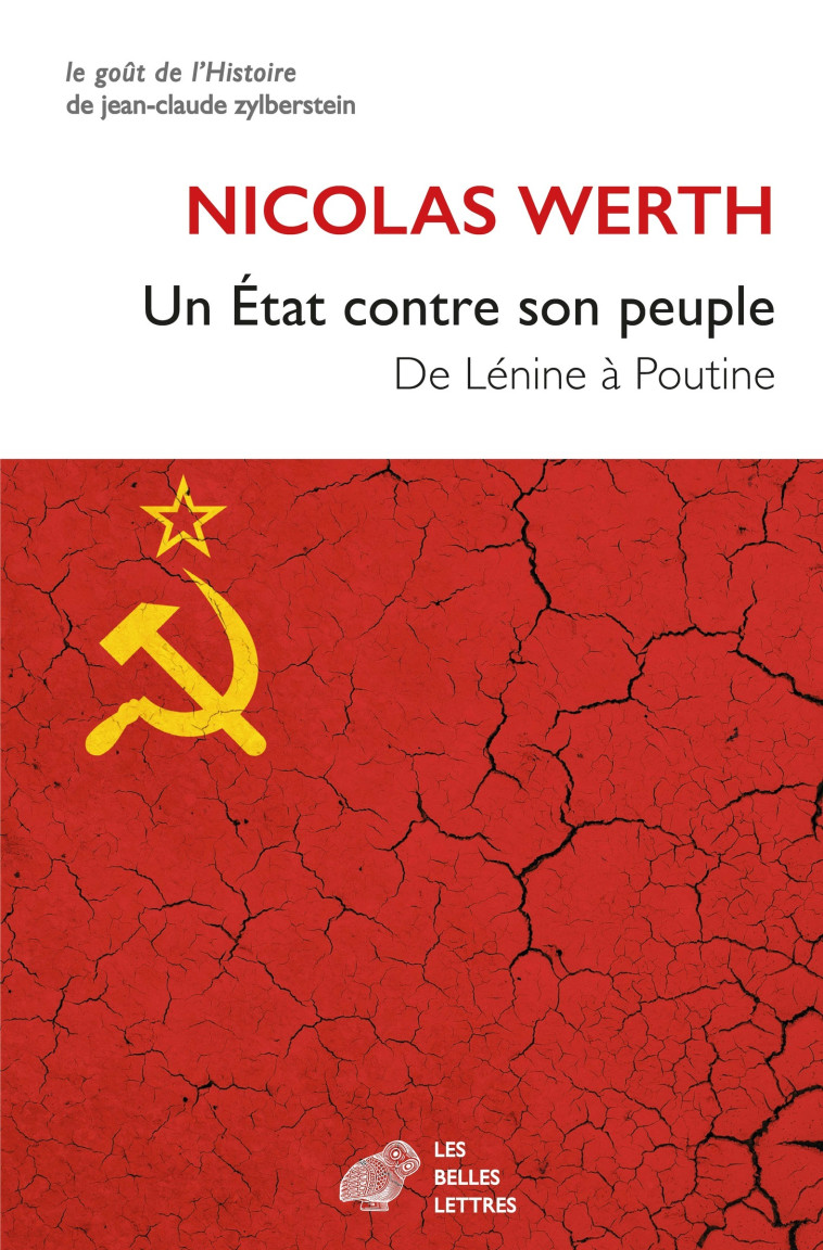 Un État contre son peuple - Nicolas Werth - BELLES LETTRES