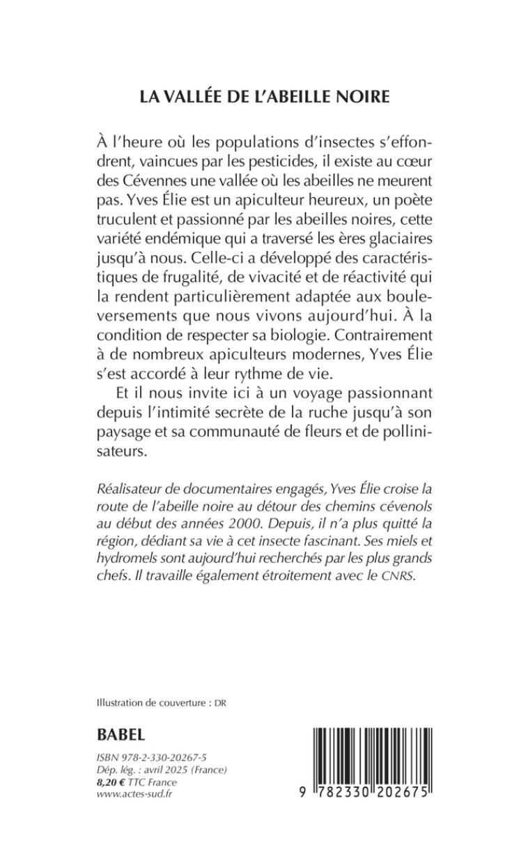 La Vallée de l'abeille noire -  Yves élie, Camille Desilles-laurent, Lionel Garnery - ACTES SUD