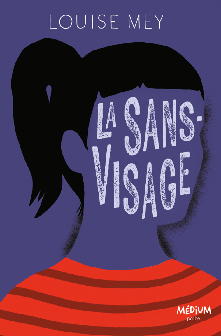 La sans-visage - MEY LOUISE - EDL