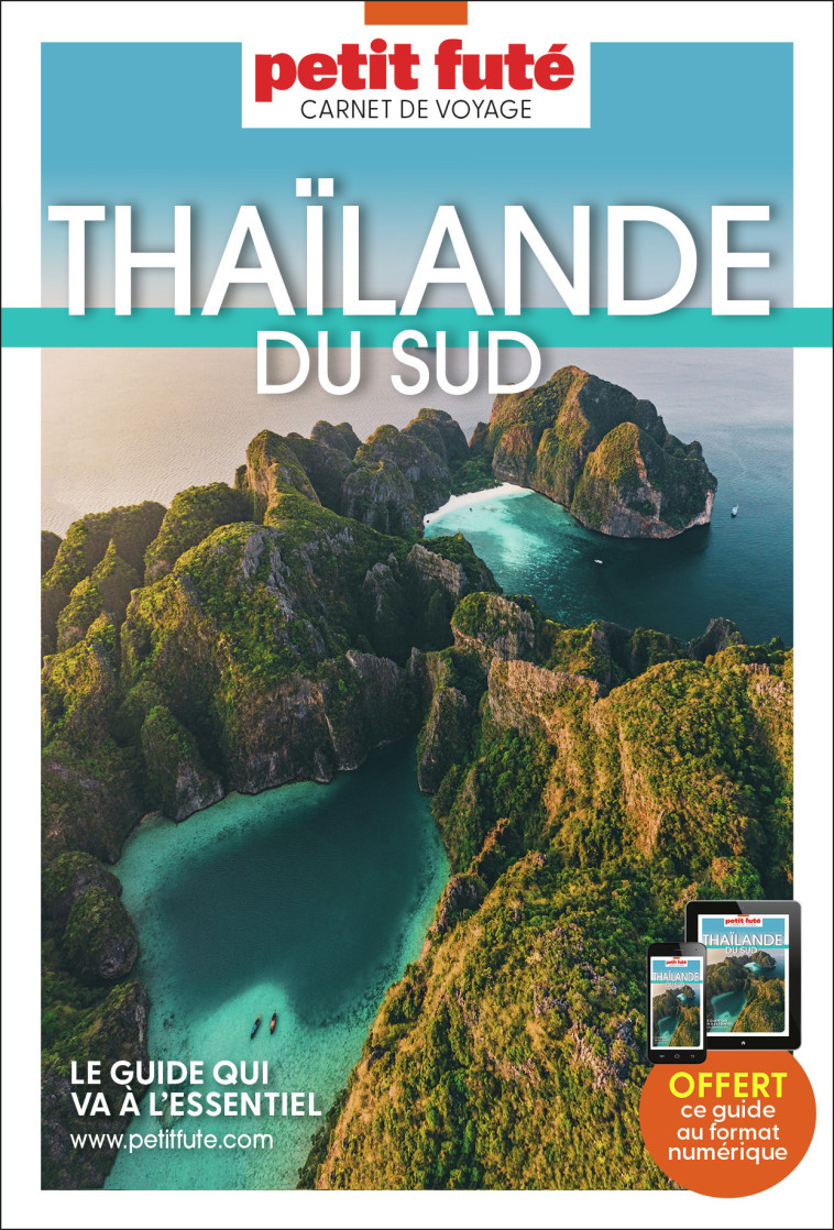 Guide Thailande du Sud 2023 Carnet Petit Futé -  Auzias d. / labourdette j. & alter - PETIT FUTE