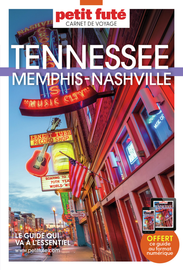 Guide Tennessee - Memphis - Nashville 2024 Carnet Petit Futé -  Auzias d. / labourdette j. & alter, Jean-Paul Labourdette, Dominique Auzias - PETIT FUTE