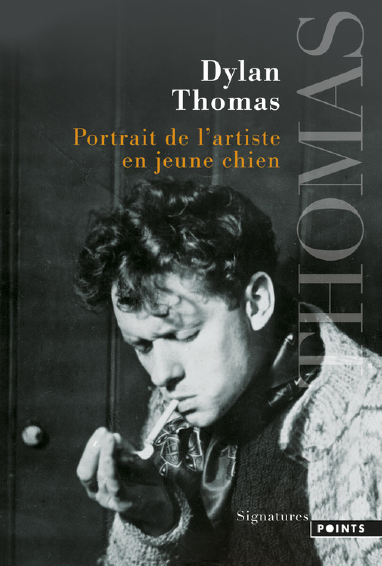 Portrait de l'artiste en jeune chien - Dylan Thomas - POINTS