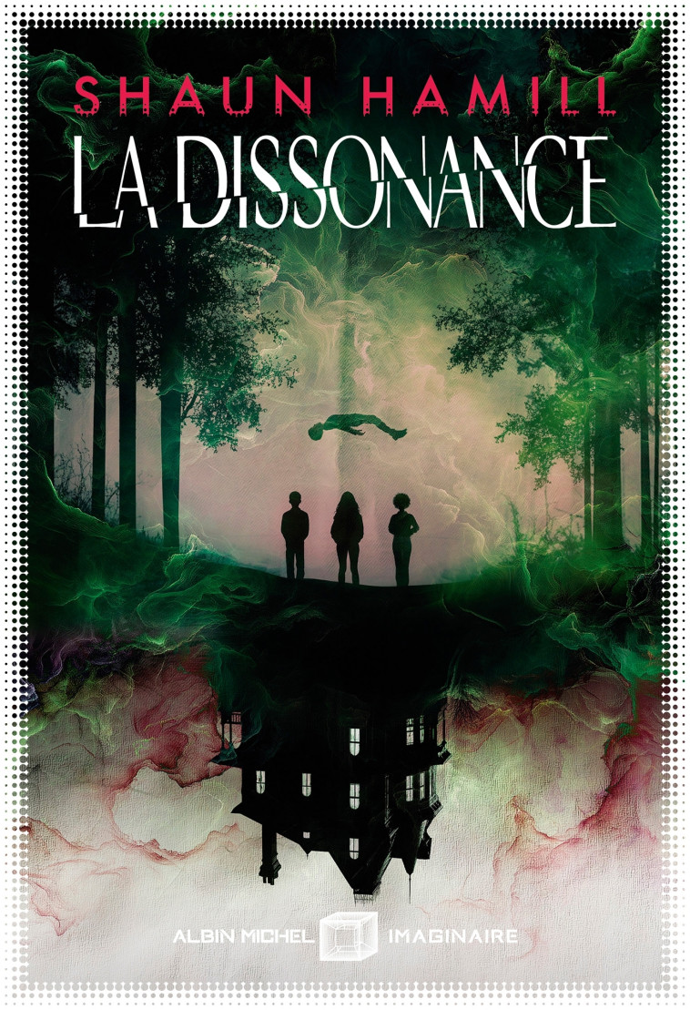 La Dissonance - HAMILL SHAUN - ALBIN MICHEL