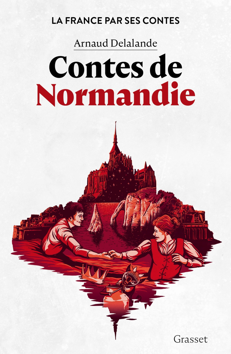 Contes de Normandie - DELALANDE ARNAUD - GRASSET