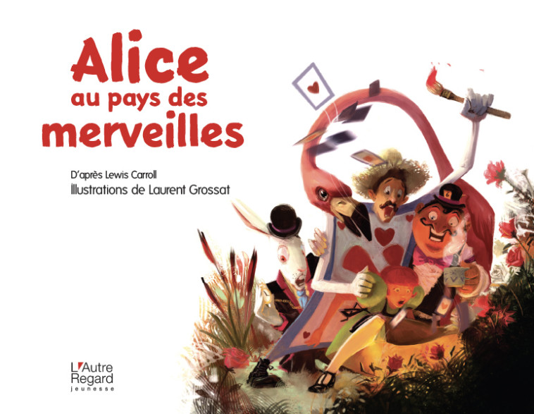 Alice au pays des merveilles -  - LAUTREREGARD