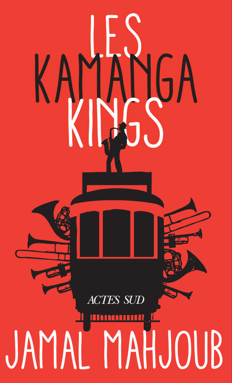 Les Kamanga Kings - Jamal Mahjoub, Marie Chabin - ACTES SUD