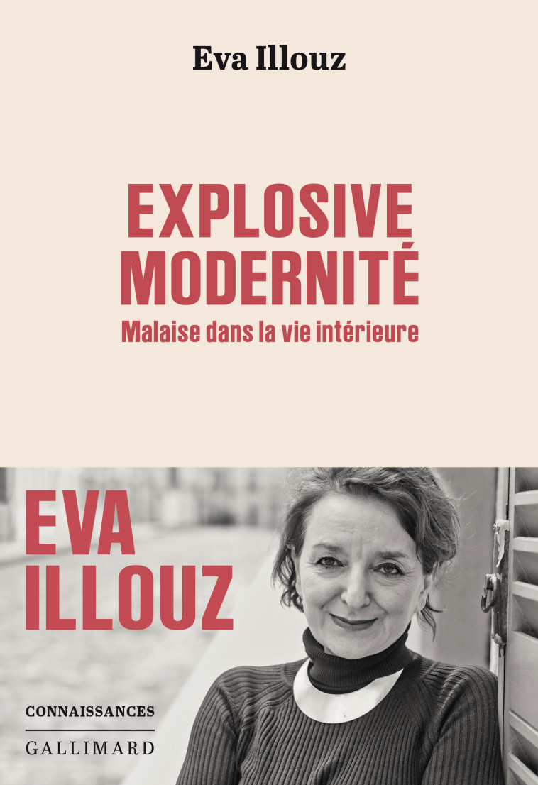 Explosive modernité -  EVA ILLOUZ, Eva Illouz - GALLIMARD